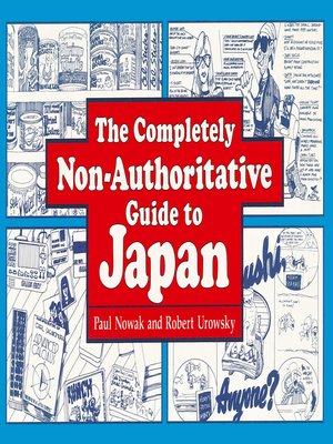 cover image of Completely Non-Authoritative Guide to Japan